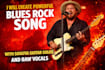 write and record authentic blues rock song with stunning guitar solos