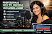 do multilingual voiceover, neutral and characters voices