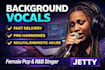 sing professional background vocals, harmonies for your song