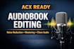master and edit your audiobook to acx standards