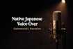 record a professional native japanese voice over