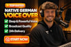 record a professional german voice over with deep male voice