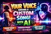 create a custom song with your own ai voice singing it