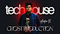 ghost produce a professional tech house track