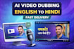 dub your video into hindi using ai voice