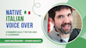 record a natural, professional italian voice over for your project