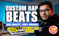 create custom rap beats  hip hop trap instrumentals