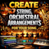 create string, orchestral arrangements for your song
