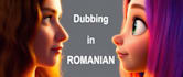 do high quality dubbing for videos in romanian