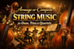 arrange or compose string music for duos, trios, or quartets