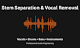 separate stems and remove vocals from any song