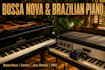 play bossa nova and brazilian jazz piano session tracks