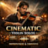 create a recording featuring an improvised violin solo accompanied by a cinemati