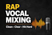 clean and mix your rap vocals