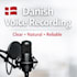 read and record danish text clearly and naturally