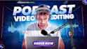 professionally edit and mix podcast audio and video editing
