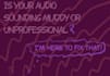 clean up, fix, and edit your audio