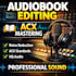 professional vocal edit and mix master acx standards