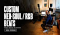 produce a custom rnb neosoul beat for you