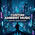 create custom ambient music for videos, games or deep focus