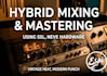 provide professional analog mixing for a special intro price