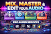 mix, master, edit, cleanup your audio