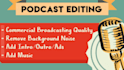 do podcast video and podcast audio editing
