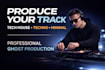 produce professional tech house, techno or minimal ghost tracks