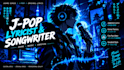 be your anime songwriter and write original theme song lyrics