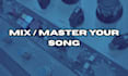 mix and master your song