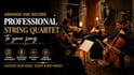 arrange and record professional string quartet to your song