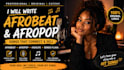write a catchy afrobeat, afropop or highlife song