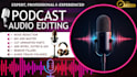 do podcast audio editing, podcast mixing and mastering