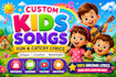 write custom children songs and lyrics for kids