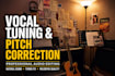 do professional vocal tuunng, pitch correction and timing using melodyne
