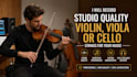 record studio quality violin viola or cello strings for your music