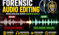 forensic audio enhancement audio cleanup noise reduction audio restoration