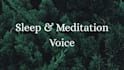 record a calming voice over for sleep and relaxation