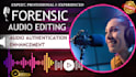 do forensic audio setup editing, cleanup, enhancement, analysis, noise reduction
