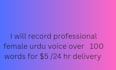 record a professional female urdu