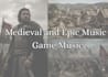 compose medieval music for your videogame