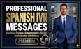 record a professional spanish IVR or telephony system