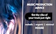 give advice on your music production