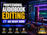 clean, enhance and edit audiobook audio professionally