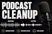 remove background noise from podcast audio