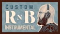 produce a custom rnb instrumental for you