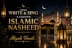 write and sing a custom islamic nasheed for you