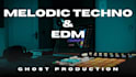 ghost produce professional melodic techno tracks