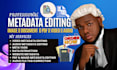 perform expert metadata editing, data extraction for image, video and audio