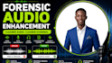 clean, enhance, and repair forensic audio recordings